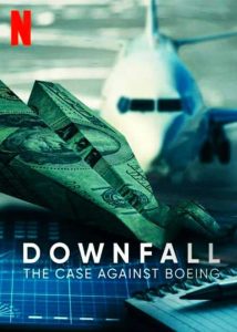 ดูหนังใหม่ Downfall: The Case Against Boeing (2022) ร่วง: วิกฤติโบอิ้ง เต็มเรื่อง