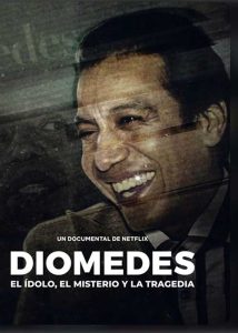 ดูหนังสารคดี Broken Idol The Undoing Of Diomedes Diaz (2022) ดาวค้างฟ้า โศกนาฏกรรม และคดีปริศนา Netflix